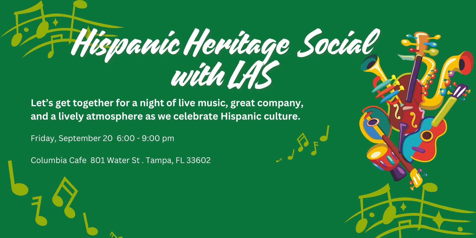 invitation to join LAS for a Hispanic Heritage Month celebration on Sept. 20 at Columbia Cafe