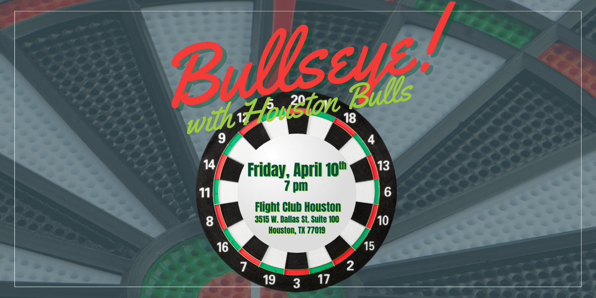 BULLSeye! with Houston Bulls