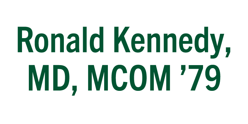 Ronald Kennedy, MD, MCOM ‘79