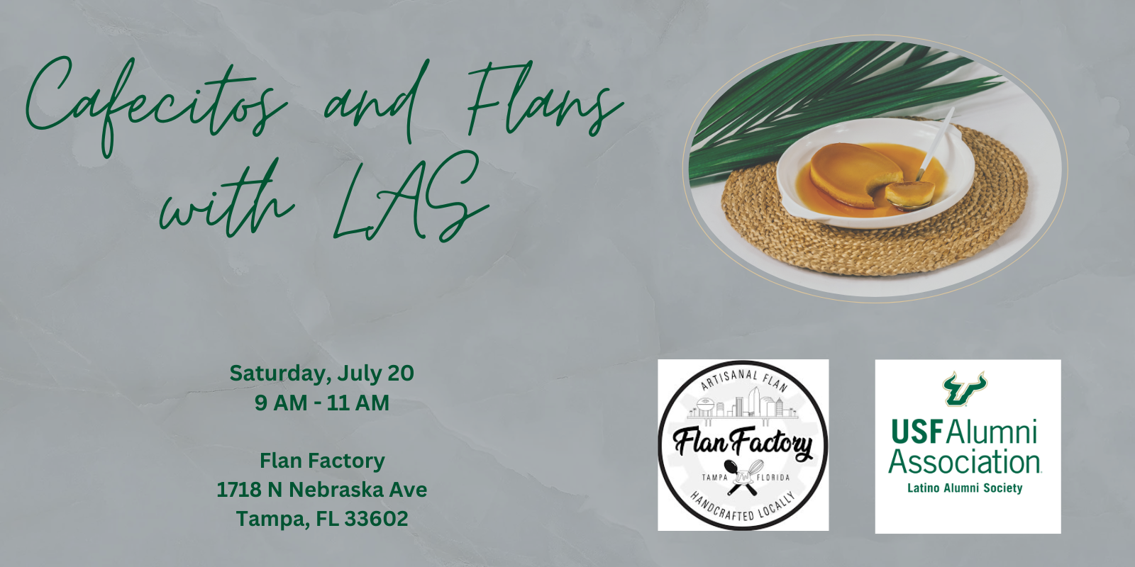 Flyer inviting USF Alumni to join the Latino Alumni Society for cafecito and flan at the Flan Factory in Tampa on Sat, July 20 at 9am